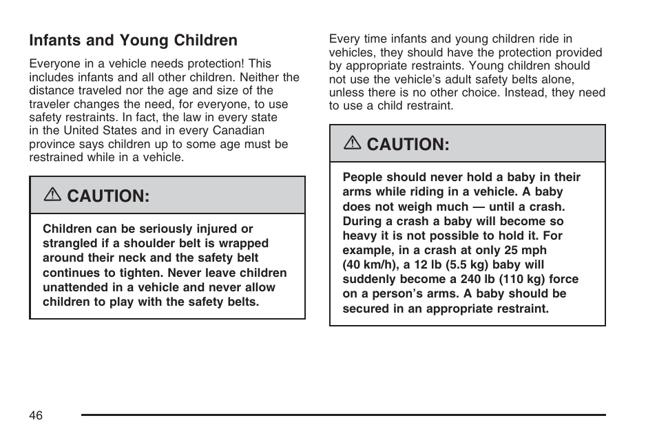 Infants and young children | Pontiac 2007 Torrent User Manual | Page 46 / 490