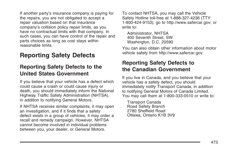 Reporting safety defects, Reporting safety defects to the united, States government | Reporting safety defects to the canadian, Government | Pontiac 2007 Torrent User Manual | Page 473 / 490
