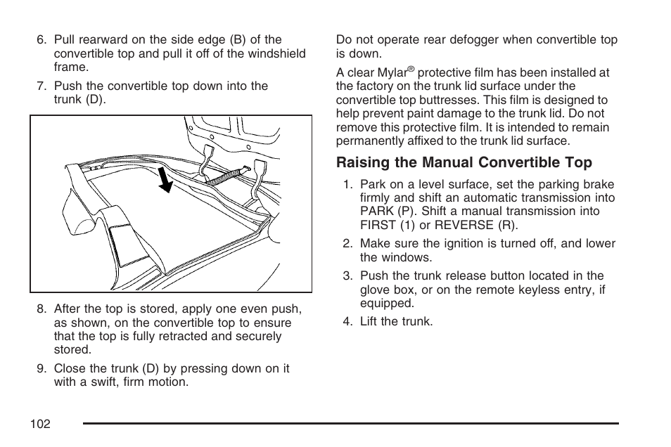 Raising the manual convertible top | Pontiac 2007 Solstice User Manual | Page 102 / 396