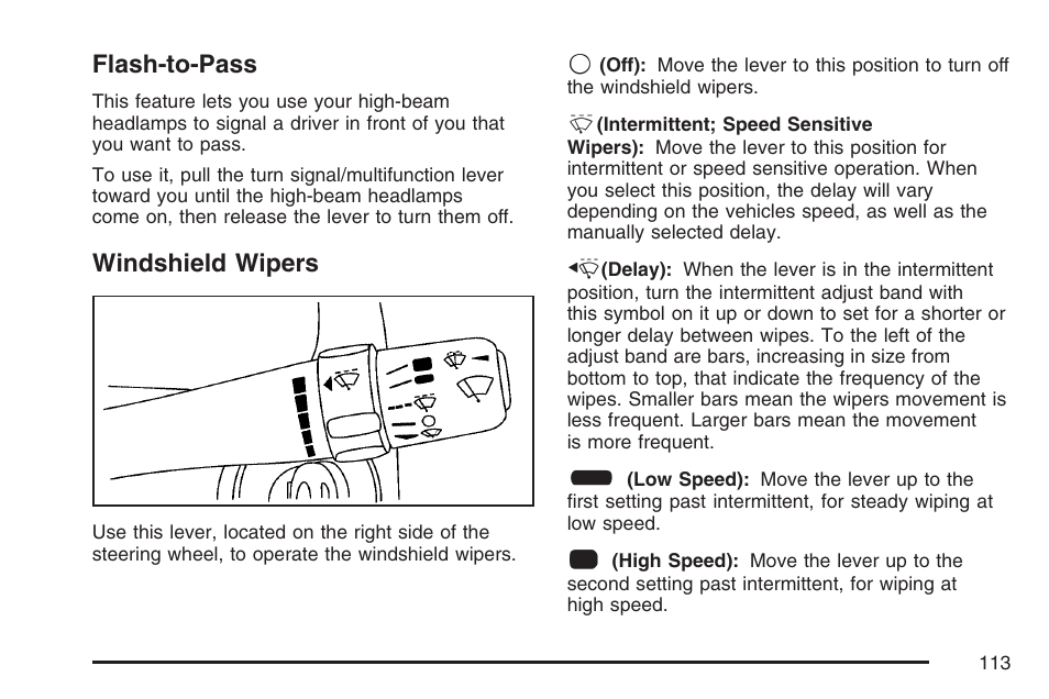 Flash-to-pass, Windshield wipers, Flash-to-pass windshield wipers | Pontiac 2007 Solstice User Manual | Page 113 / 396