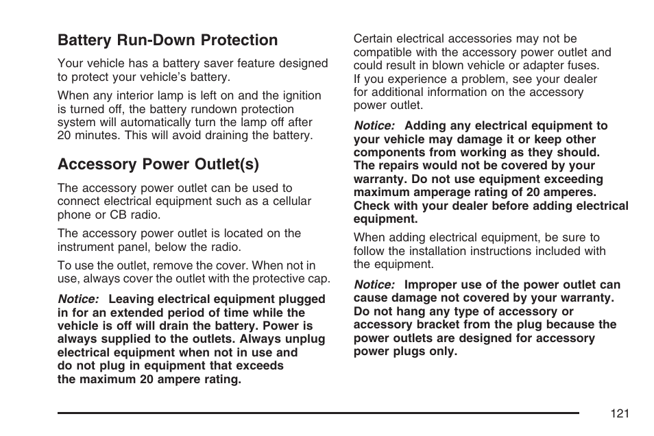 Battery run-down protection, Accessory power outlet(s) | Pontiac 2007 Solstice User Manual | Page 121 / 396