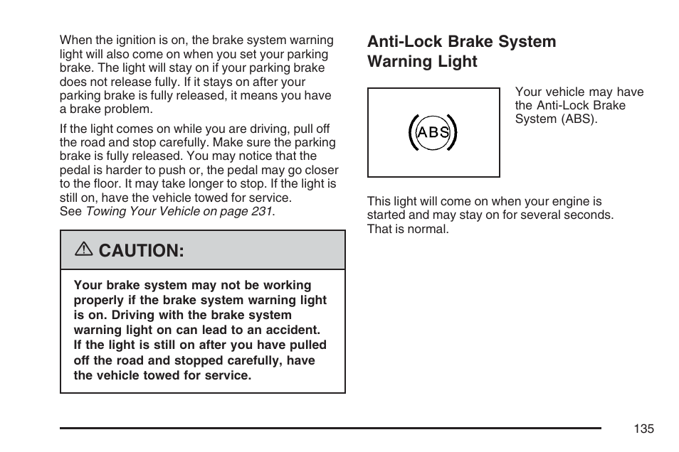 Anti-lock brake system warning light, Caution | Pontiac 2007 Solstice User Manual | Page 135 / 396