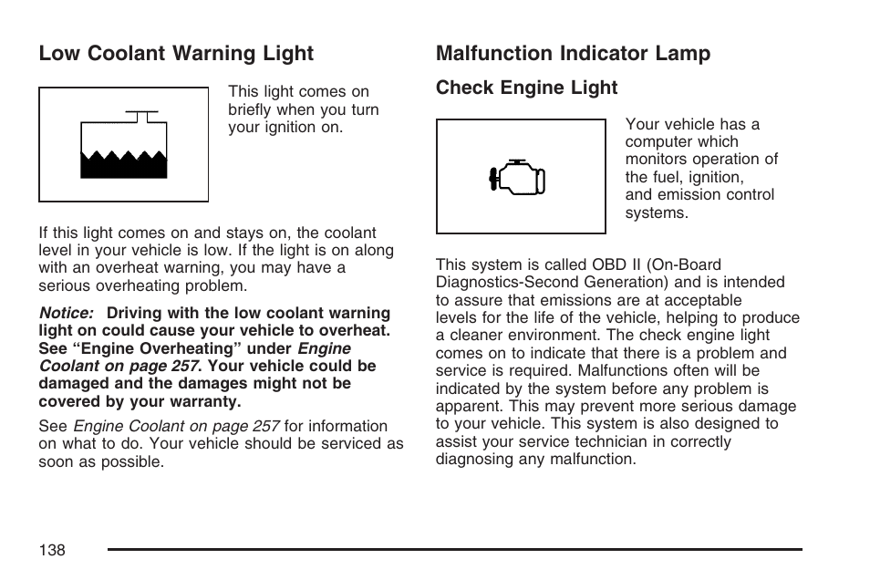 Low coolant warning light, Malfunction indicator lamp | Pontiac 2007 Solstice User Manual | Page 138 / 396