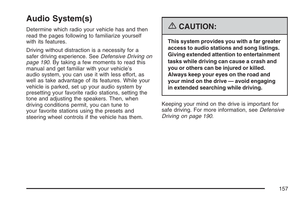 Audio system(s), Caution | Pontiac 2007 Solstice User Manual | Page 157 / 396