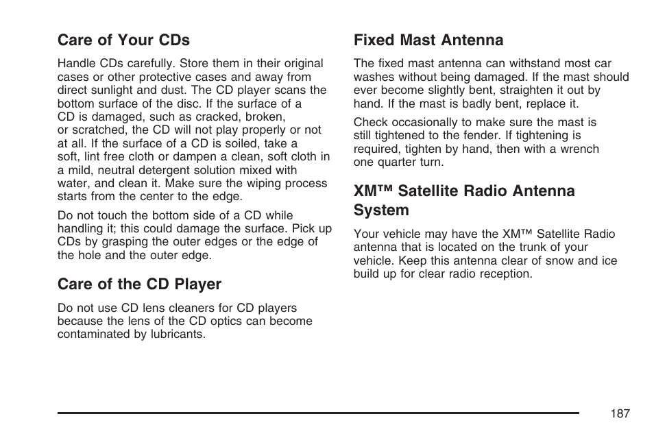 Care of your cds, Care of the cd player, Fixed mast antenna | Xm™ satellite radio antenna system | Pontiac 2007 Solstice User Manual | Page 187 / 396