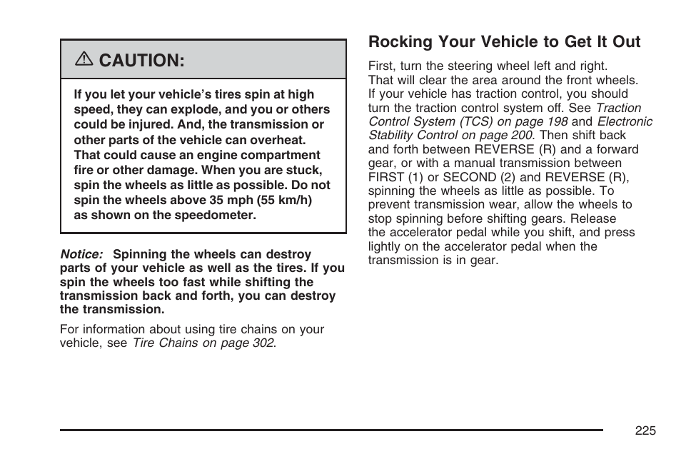 Rocking your vehicle to get it out, If your vehicle is stuck in sand, mud, Ice, or snow | Caution | Pontiac 2007 Solstice User Manual | Page 225 / 396