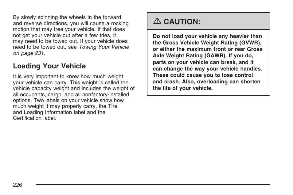 Loading your vehicle, Caution | Pontiac 2007 Solstice User Manual | Page 226 / 396