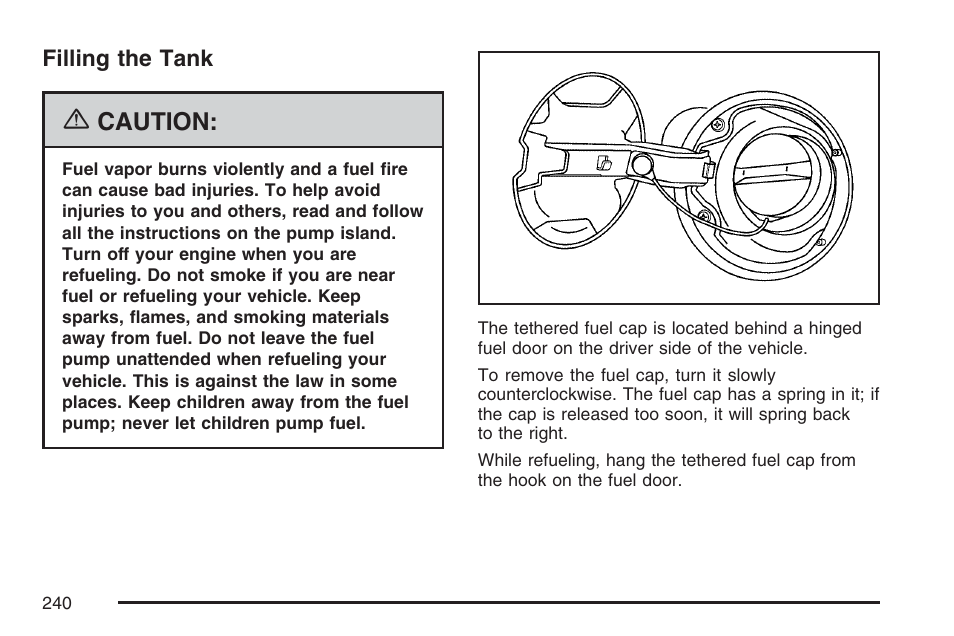 Filling the tank, Caution | Pontiac 2007 Solstice User Manual | Page 240 / 396