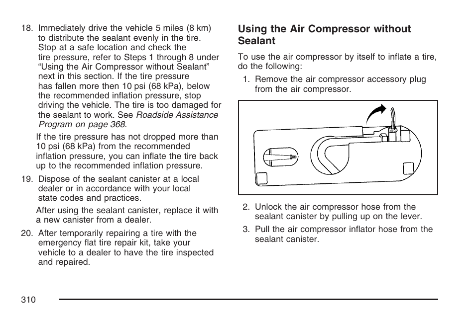 Using the air compressor without sealant | Pontiac 2007 Solstice User Manual | Page 310 / 396