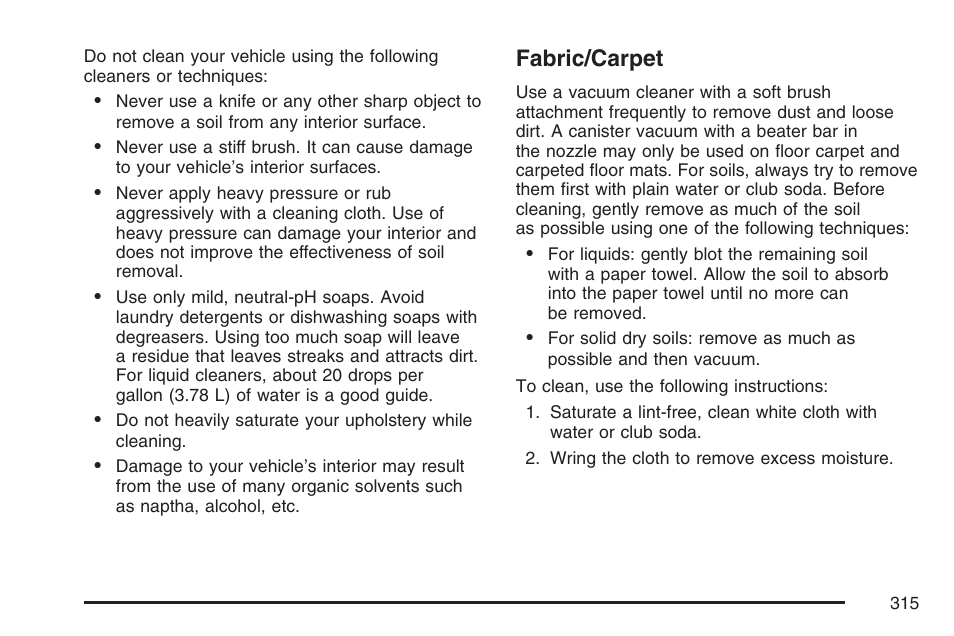 Fabric/carpet | Pontiac 2007 Solstice User Manual | Page 315 / 396