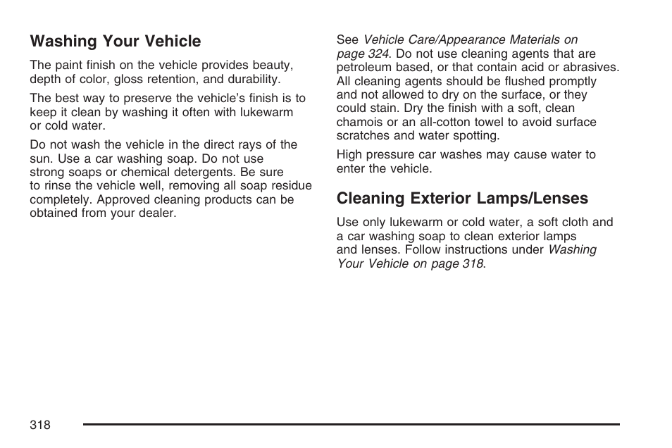 Washing your vehicle, Cleaning exterior lamps/lenses | Pontiac 2007 Solstice User Manual | Page 318 / 396