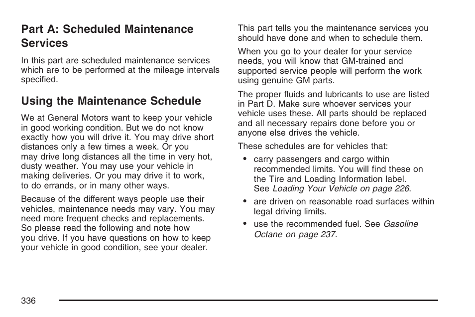 Part a: scheduled maintenance services, Using the maintenance schedule | Pontiac 2007 Solstice User Manual | Page 336 / 396