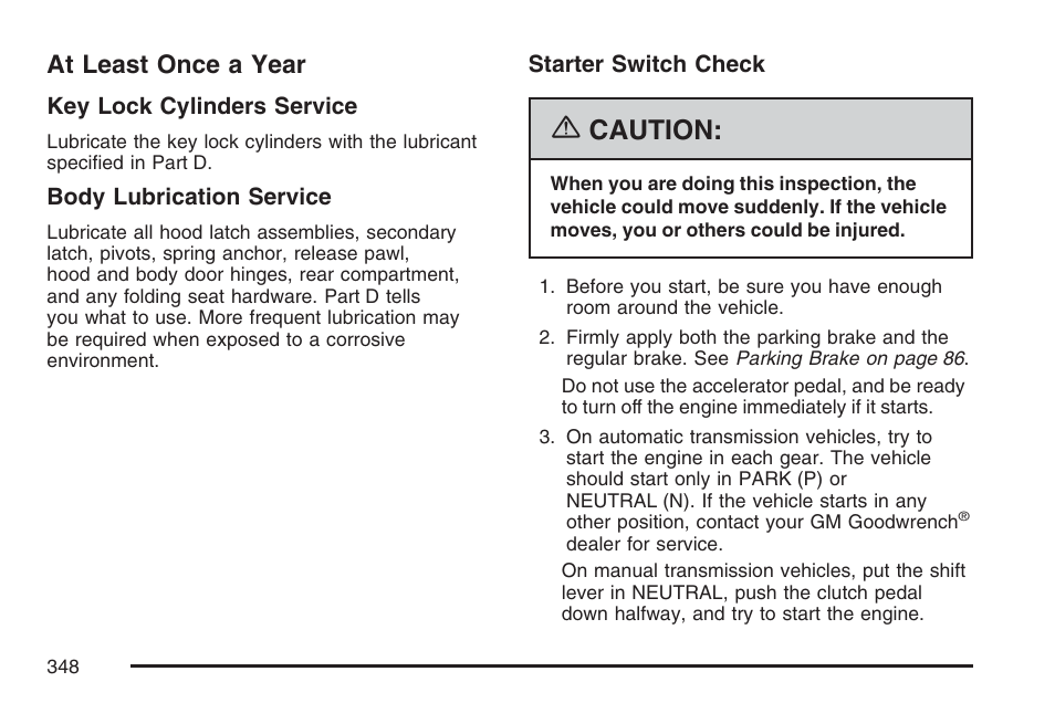 At least once a year, Caution | Pontiac 2007 Solstice User Manual | Page 348 / 396