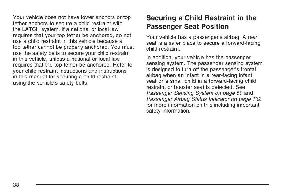 Securing a child restraint in the, Passenger seat position | Pontiac 2007 Solstice User Manual | Page 38 / 396