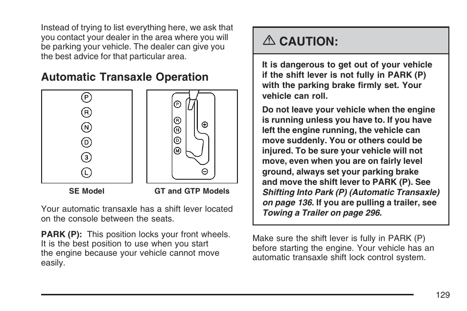 Automatic transaxle operation, Caution | Pontiac 2007 G6 User Manual | Page 129 / 486