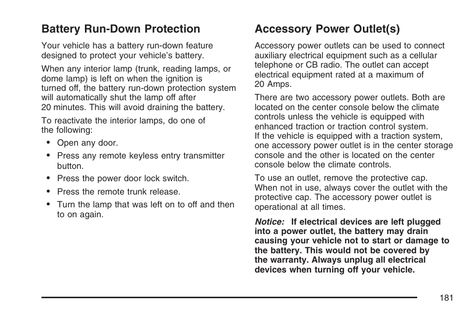 Battery run-down protection, Accessory power outlet(s), Accessory power | Outlet(s) | Pontiac 2007 G6 User Manual | Page 181 / 486