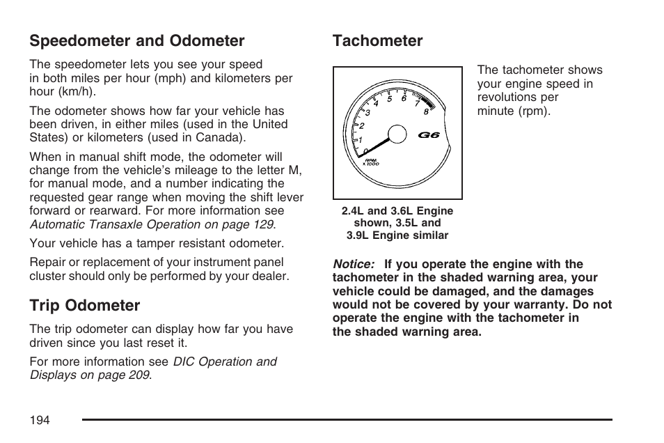 Speedometer and odometer, Trip odometer, Tachometer | Speedometer and odometer trip odometer tachometer | Pontiac 2007 G6 User Manual | Page 194 / 486