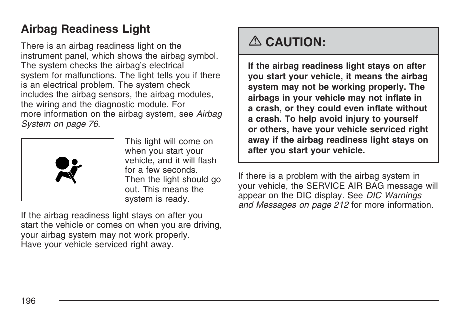 Airbag readiness light, Caution | Pontiac 2007 G6 User Manual | Page 196 / 486