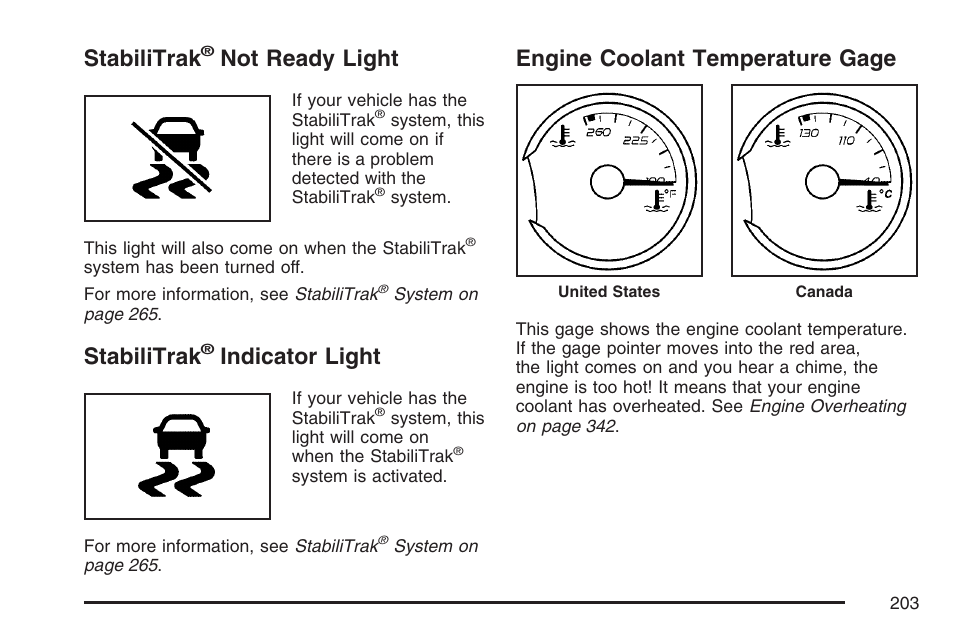 Stabilitrak® not ready light, Stabilitrak® indicator light, Engine coolant temperature gage | Stabilitrak, Not ready light, Indicator light | Pontiac 2007 G6 User Manual | Page 203 / 486