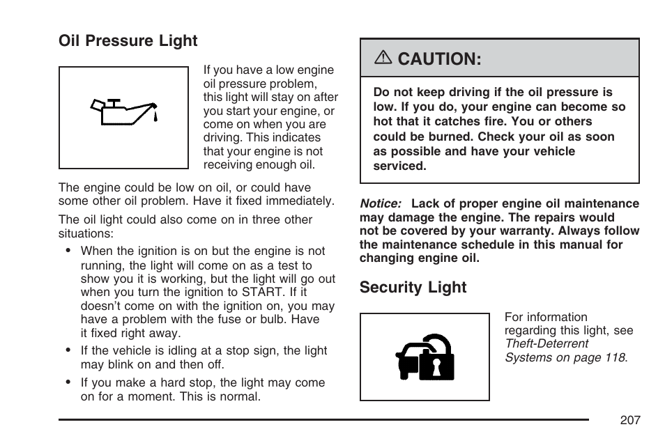 Oil pressure light, Security light, Oil pressure light security light | Caution | Pontiac 2007 G6 User Manual | Page 207 / 486