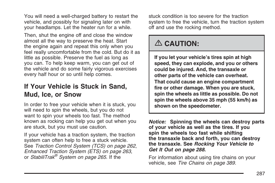 If your vehicle is stuck in sand, mud, Ice, or snow, Caution | Pontiac 2007 G6 User Manual | Page 287 / 486