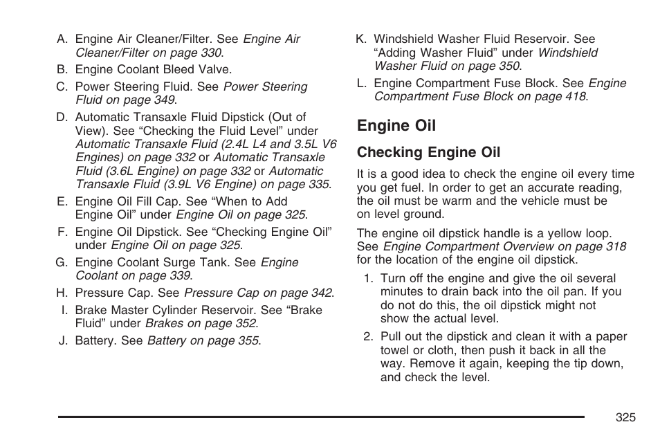Engine oil, Checking engine oil | Pontiac 2007 G6 User Manual | Page 325 / 486