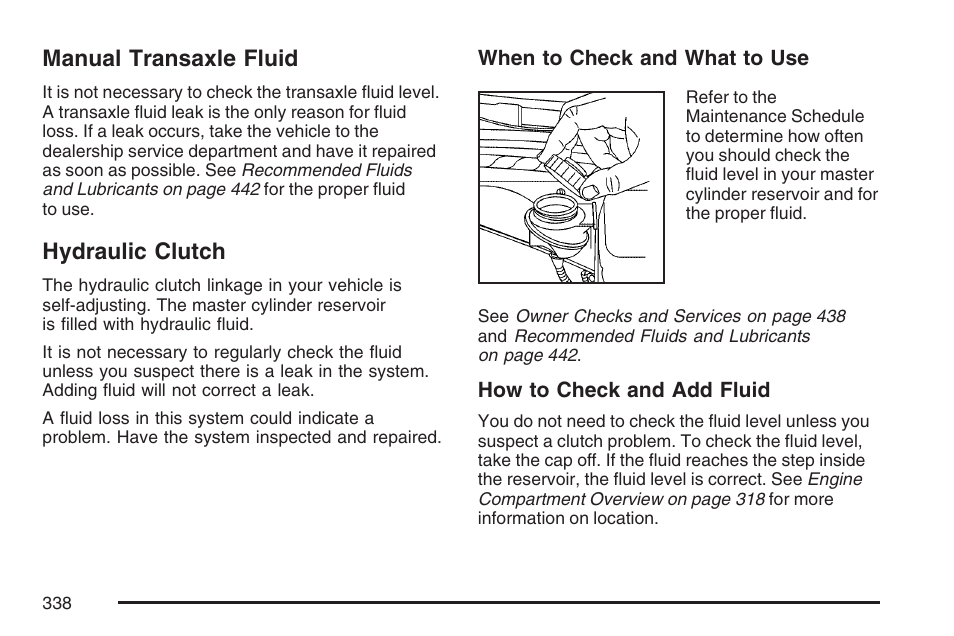 Manual transaxle fluid, Hydraulic clutch, Manual transaxle fluid hydraulic clutch | Pontiac 2007 G6 User Manual | Page 338 / 486