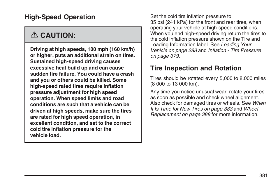 High-speed operation, Tire inspection and rotation, High-speed operation tire inspection and rotation | Caution | Pontiac 2007 G6 User Manual | Page 381 / 486
