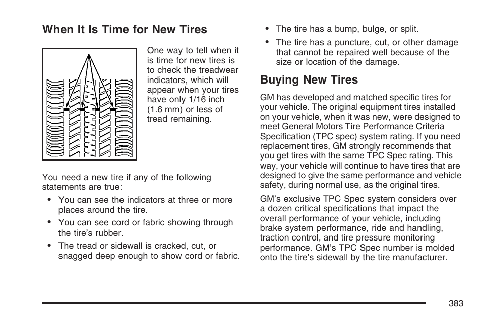 When it is time for new tires, Buying new tires, When it is time for new tires buying new tires | Pontiac 2007 G6 User Manual | Page 383 / 486