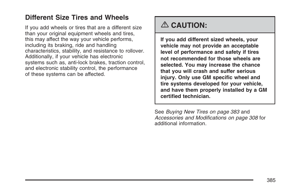 Different size tires and wheels, Caution | Pontiac 2007 G6 User Manual | Page 385 / 486