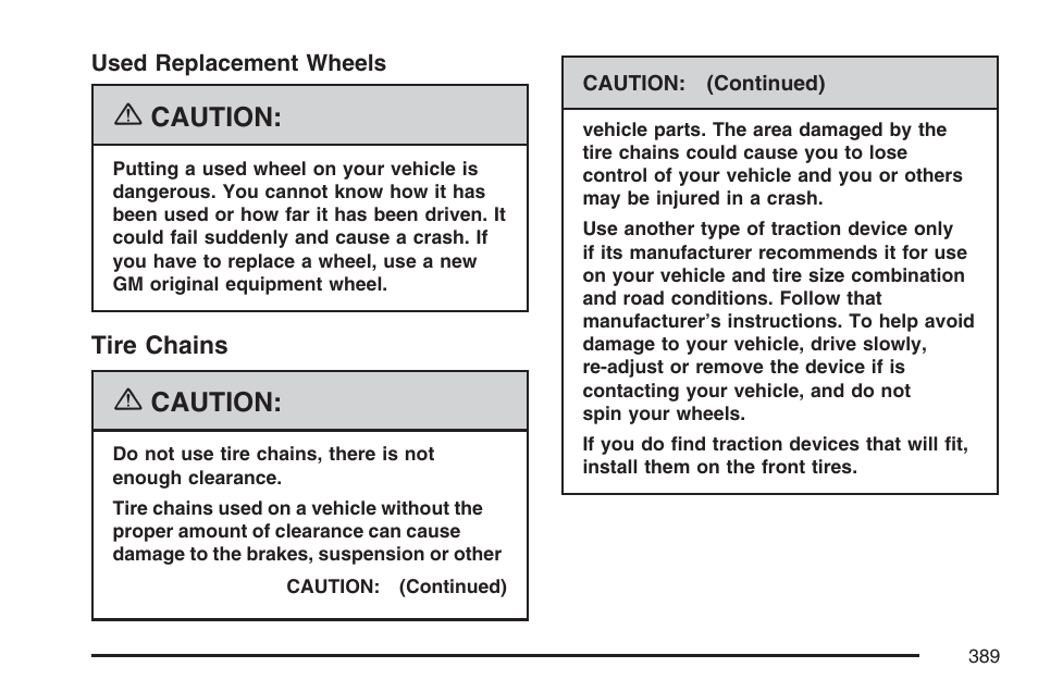 Tire chains, Caution | Pontiac 2007 G6 User Manual | Page 389 / 486