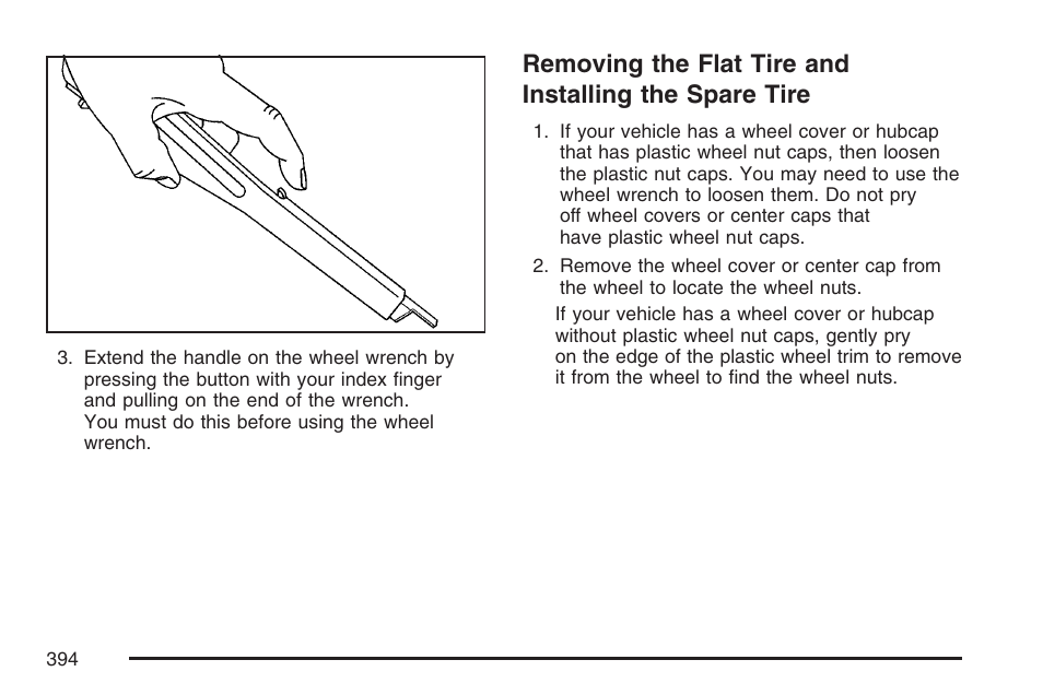 Removing the flat tire and installing, The spare tire | Pontiac 2007 G6 User Manual | Page 394 / 486