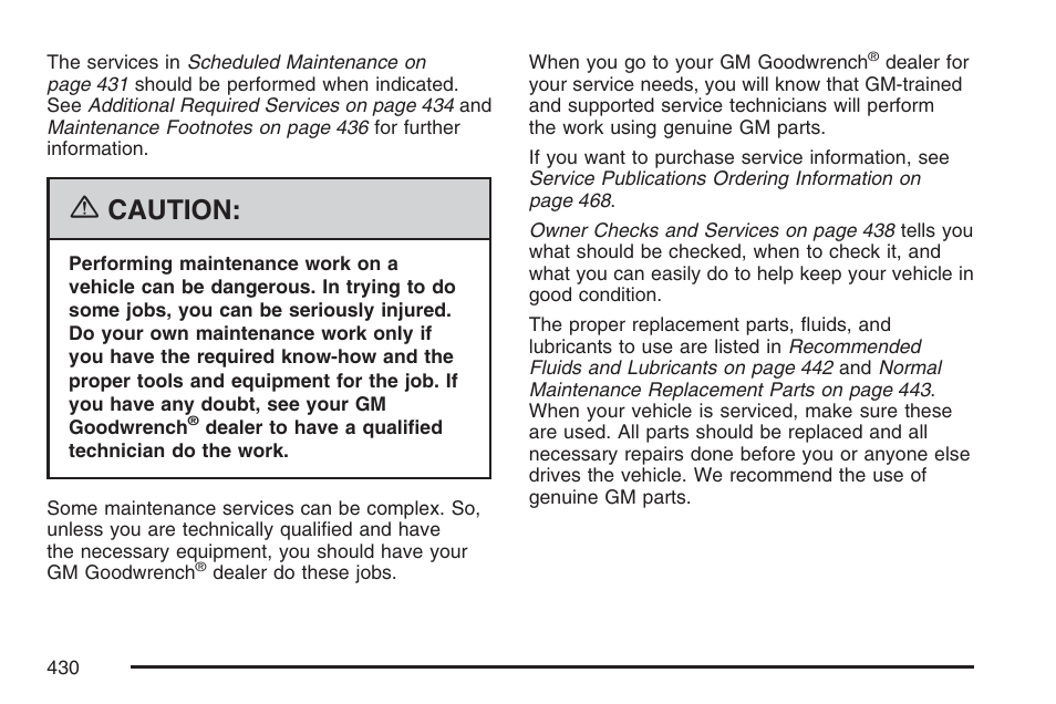 Caution | Pontiac 2007 G6 User Manual | Page 430 / 486