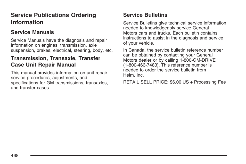 Service publications ordering information, Service publications ordering, Information | Pontiac 2007 G6 User Manual | Page 468 / 486