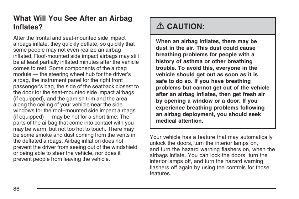 What will you see after an airbag inflates, What will you see after an airbag, Inflates | Caution | Pontiac 2007 G6 User Manual | Page 86 / 486