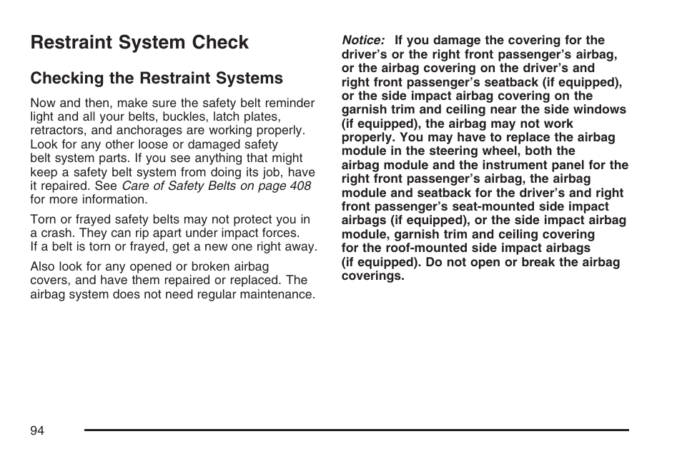 Restraint system check, Checking the restraint systems | Pontiac 2007 G6 User Manual | Page 94 / 486