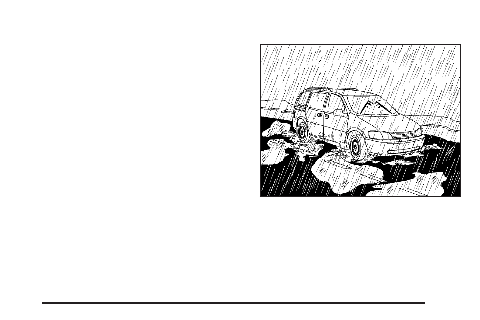 Driving in rain and on wet roads, Driving in rain and on wet roads -17 | Pontiac 2006 Torrent User Manual | Page 209 / 368