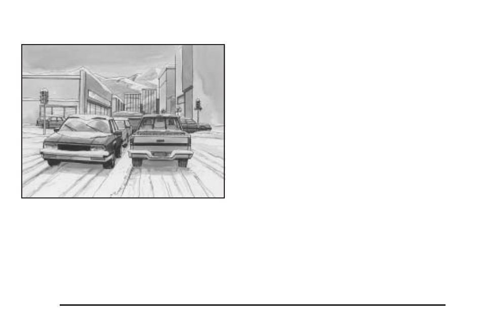 Winter driving, Winter driving -26, Driving on snow or ice | Pontiac 2006 Torrent User Manual | Page 218 / 368
