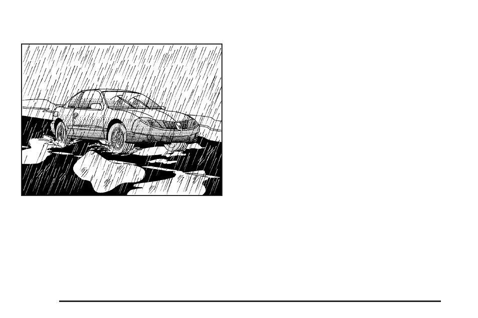 Driving in rain and on wet roads, Driving in rain and on wet roads -16 | Pontiac 2006 Solstice User Manual | Page 174 / 328