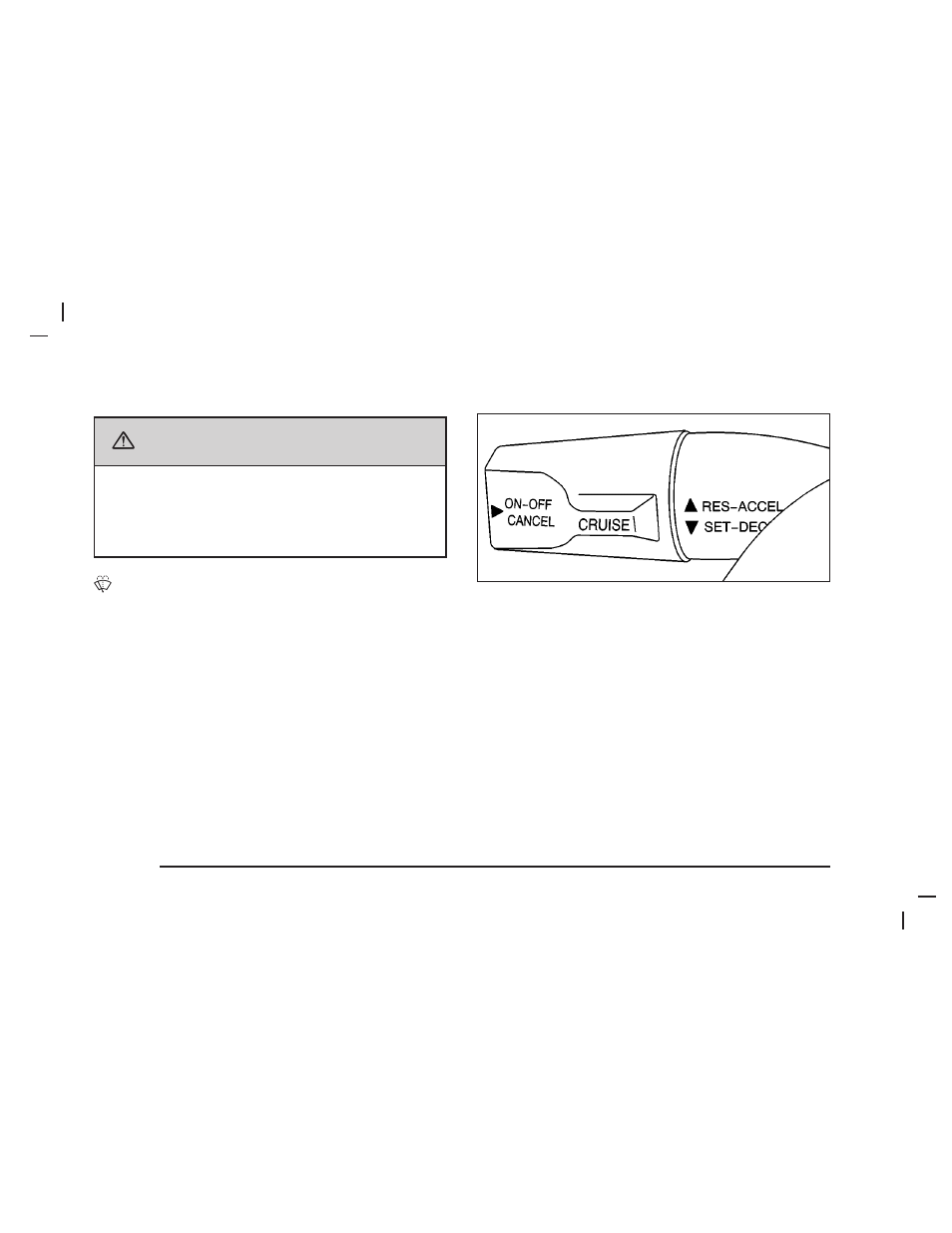 Caution, Windshield washer, Cruise control | Pontiac 2006 Gto User Manual | Page 108 / 326