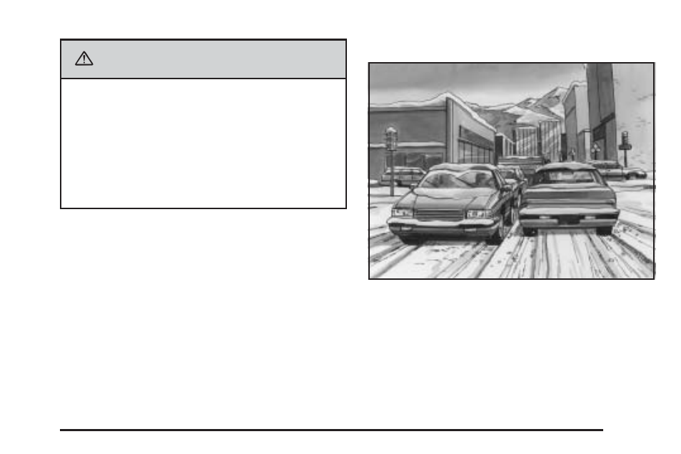 Winter driving, Winter driving -27, Caution | Pontiac 2006 G6 User Manual | Page 247 / 416