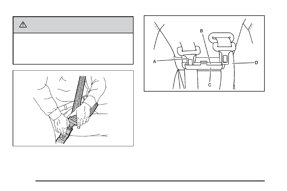 Caution | Pontiac 2006 G6 User Manual | Page 32 / 416