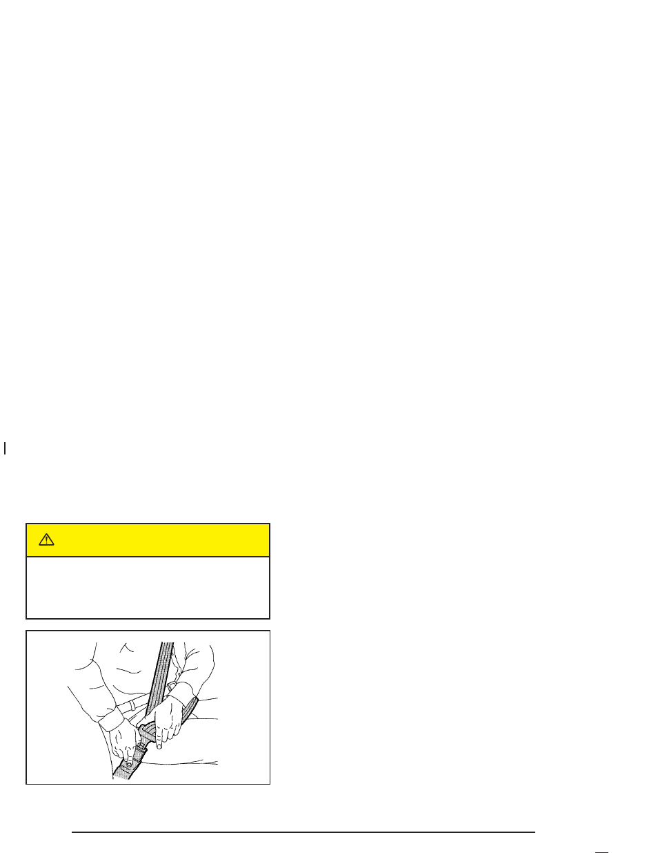 Safety belt pretensioners, Safety belt pretensioners -24, Caution | Pontiac 2005 Vibe User Manual | Page 30 / 374