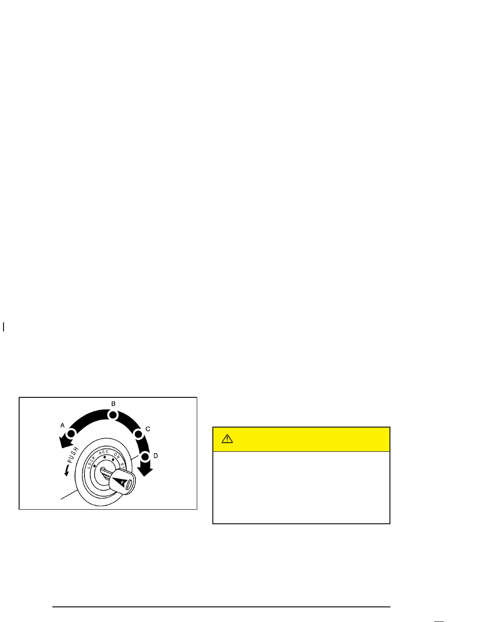 Ignition positions, Ignition positions -18, Caution | Pontiac 2005 Vibe User Manual | Page 88 / 374