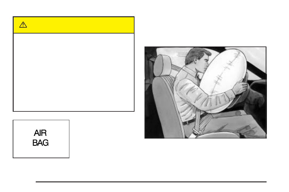 Where are the airbags, Where are the airbags? -52, Caution | Pontiac 2005 Grand Am User Manual | Page 58 / 334