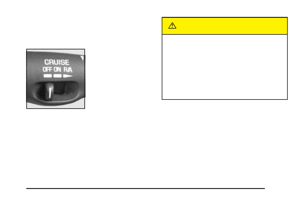 Cruise control, Cruise control -11, Caution | Pontiac 2005 Bonneville User Manual | Page 123 / 438