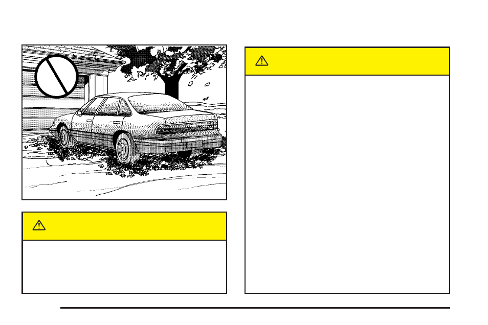 Parking over things that burn, Engine exhaust, Caution | Pontiac 2005 Bonneville User Manual | Page 98 / 438