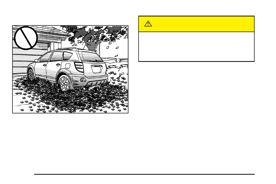 Parking over things that burn, Parking over things that burn -32 | Pontiac 2004 Vibe User Manual | Page 96 / 370