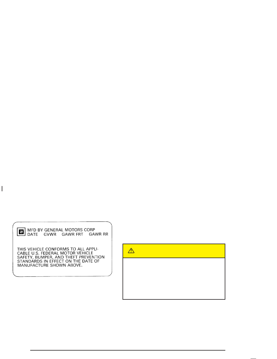 Caution | Pontiac 2004 GTO User Manual | Page 188 / 326