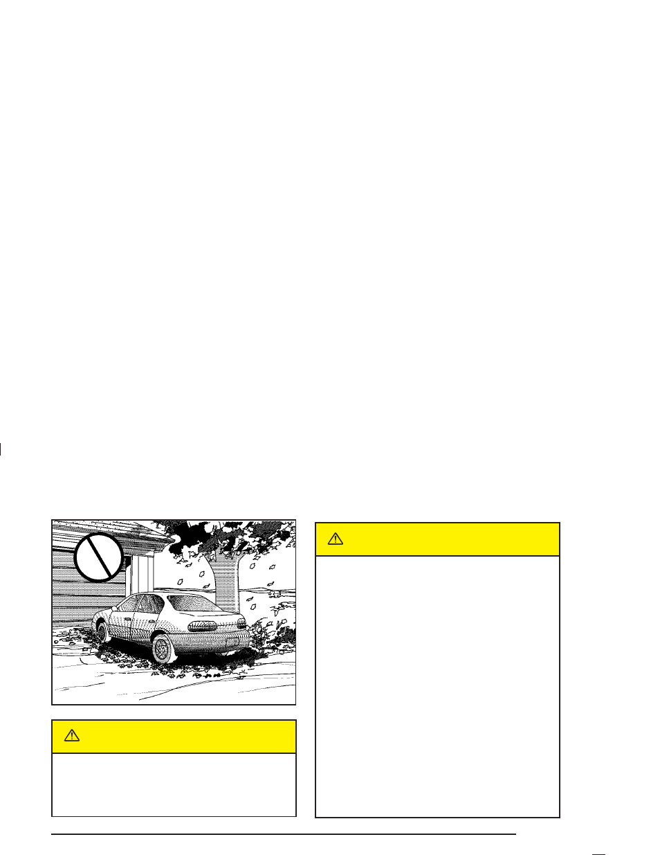 Parking over things that burn, Engine exhaust, Caution | Pontiac 2004 Grand Am User Manual | Page 101 / 364